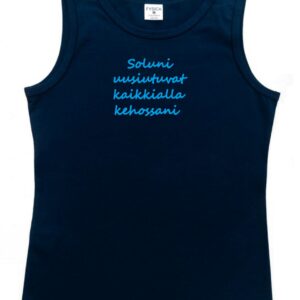 Aluspaita "Soluni uusiutuvat kaikkialla kehossani"